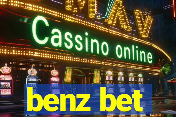 benz bet